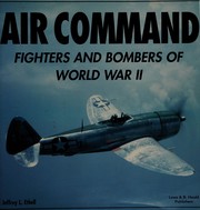 Cover of: Air command: Fighters and bombers of World War II