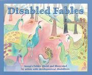 Cover of: Disabled fables by retold and illustrated by artists with developmental disabilities.