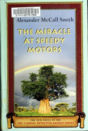 Cover of: The miracle at Speedy Motors by Alexander McCall Smith