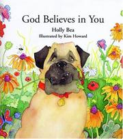 Cover of: God believes in you by Holly Bea
