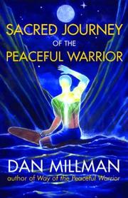 Cover of: Sacred journey of the peaceful warrior by Dan Millman