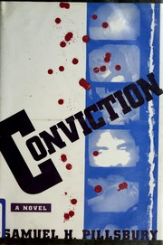 Cover of: Conviction by Samuel H. Pillsbury