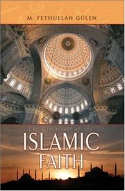 Cover of: The Essentials of the Islamic Faith by Fethullah Gulen
