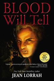 Cover of: Blood will tell by Jean Lorrah