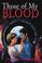 Cover of: Those of my blood