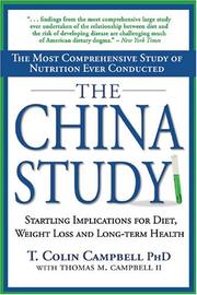 Cover of: The China Study by T. Colin Campbell, Thomas M. Campbell