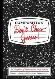 Cover of: Don't Chew Jesus!: A Collection of Memorable Nun Stories