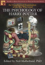 Cover of: The Psychology of Harry Potter: An Unauthorized Examination of the Boy Who Lived (Psychology of Popular Culture series)