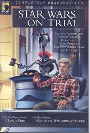 Star Wars on trial by David Brin, Matthew Woodring Stover