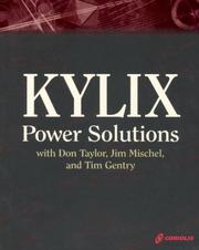 Cover of: Kylix Power Solutions with Don Taylor, Jim Mischel, and Tim Gentry by Don Taylor, Tim Gentry, Jim Mischel