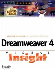 Cover of: Dreamweaver 4 Visual Insight by Greg Holden, Greg Holden, Scott Wills