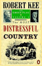 Cover of: The Most Distressful Country (Green Flag) | Robert Kee