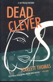 Cover of: Dead Clever | Scarlett Thomas