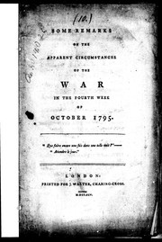 Cover of: Some remarks on the apparent circumstances of the war in the fourth week of October 1795
