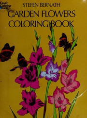 Cover of: Garden flowers coloring book by Stefan Bernath