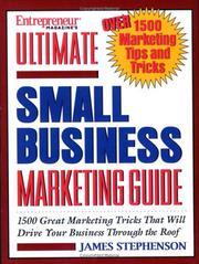Cover of: Entrepreneur Magazine's Ultimate Small Business Marketing Guide: Over 1500 Great Marketing Tricks That Will Drive Your Business Through the Roof