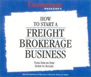 Cover of: How to Start a Freight Brokerage Business