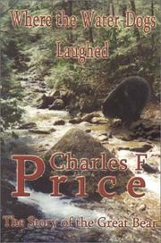 Cover of: Where the water-dogs laughed by Charles F. Price