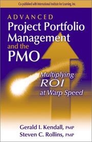 Cover of: Advanced Project Portfolio Management and the PMO: Multiplying ROI at Warp Speed