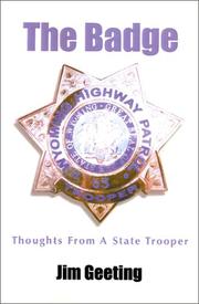 Cover of: The Badge: Thoughts from a State Trooper