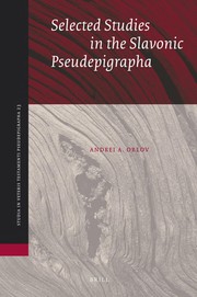 Cover of: Selected studies in the Slavonic pseudepigrapha