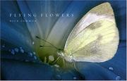 Cover of: Flying Flowers by Rick Sammon