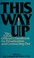 Cover of: This way up