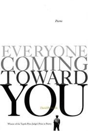 Cover of: Everyone coming toward you by David Petruzelli