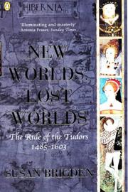 Cover of: New Worlds, Lost Worlds (Penguin History of Britain) by Susan Brigden