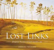 Cover of: Lost Links: Forgotten Treasures of Golf's Golden Age