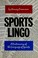 Cover of: Sports lingo