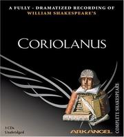 Cover of: Coriolanus (Arkangel Shakespeare) by William Shakespeare