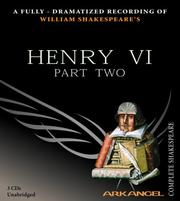 Cover of: Henry VI, Part Two by William Shakespeare, William Shakespeare