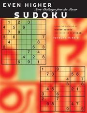 Cover of: Even Higher Sudoku: More Challenges From The Japanese Master