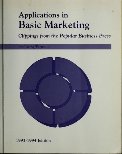 Applications in Basic Marketing by E. Jerome McCarthy