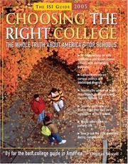 Cover of: Choosing the Right College 2005: The Whole Truth About America's Top Schools (Choosing the Right College)