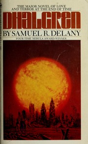 Cover of: Dhalgren by Samuel R. Delany