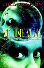 Cover of: Any Time at All: The Lives and Time of Roxanne Bonaventure