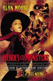Cover of: Heroes & monsters: the unofficial companion to The league of extraordinary gentlemen