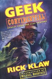 Cover of: Geek confidential by Rick Klaw