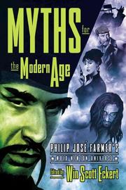 Cover of: Myths for the Modern Age: Philip Jose Farmer's Wold Newton Universe