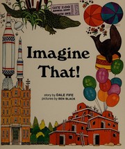 Cover of: Imagine that!