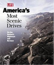 Cover of: Life: America's Most Scenic Drives : On the Nation's Highways and Byways (Life Books)