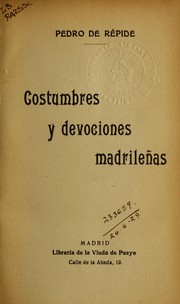 Cover of: Costumbres y devociones madrileñas.