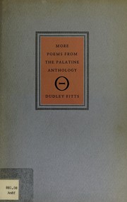 Cover of: More poems from the Palatine anthology in English paraphrase by by Dudley Fitts.