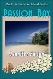 Cover of: Passion Bay (Moon Island, Book 1)