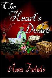 Cover of: The Heart's Desire by Anna Furtado