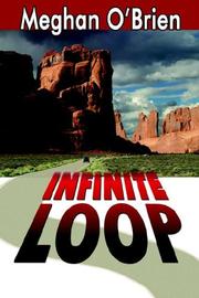 Cover of: Infinite Loop by Meghan O'Brien