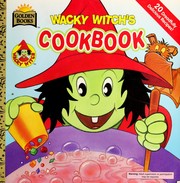 Cover of: Wacky Witch's cookbook