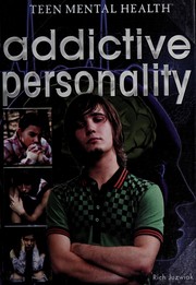Addictive personality by Richard Juzwiak